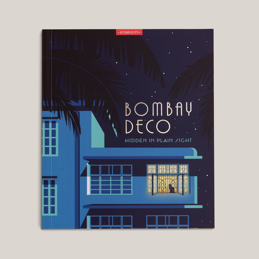 Bombay Deco: Hidden in Plain Sight